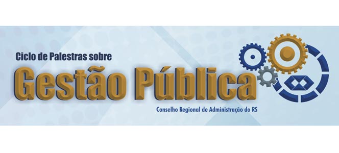 CRA-RS debate a Gestão Pública